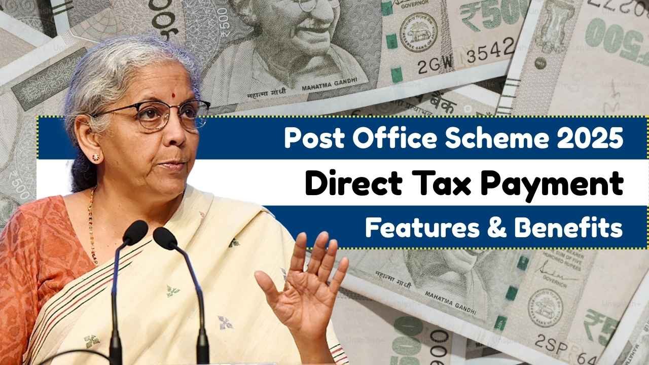 Post Office Direct Tax Payment Scheme 2025 Full Details on Features, Benefits & Process